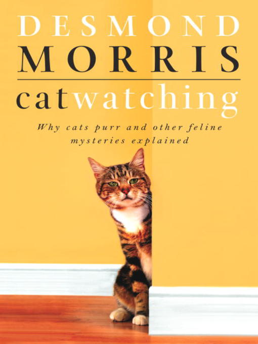 Title details for Catwatching by Desmond Morris - Wait list